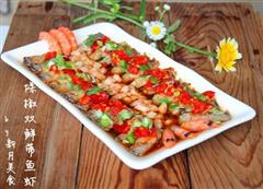 节日宴客热菜第一道-剁椒双鲜带鱼虾的热量